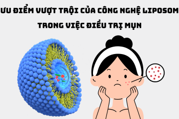 5 ưu điểm vượt trội của công nghệ Liposome trong việc điều trị mụn